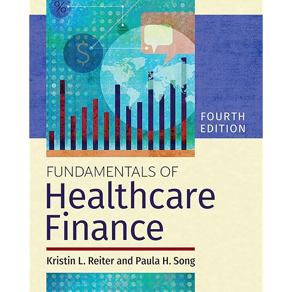 Fundamentals of Healthcare Finance